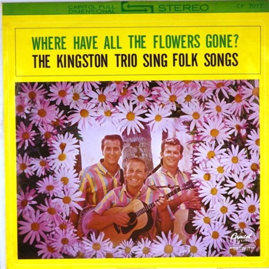 Пластинка Kingston Trio Where Have All the Flowers Gone?